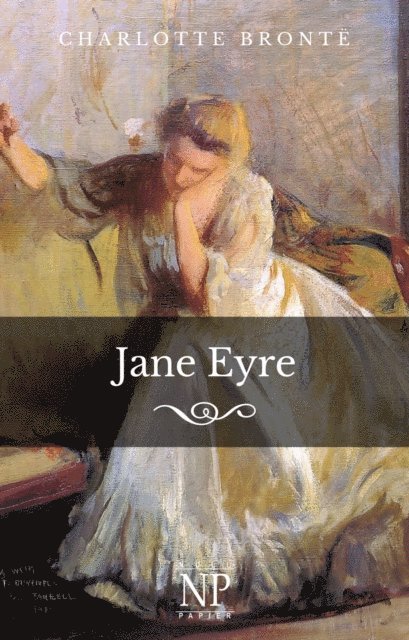 Charlotte Bronte - Jane Eyre, E-bok