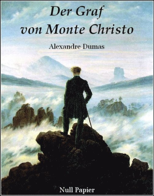 Alexandre Dumas - Der Graf von Monte Christo, E-bok