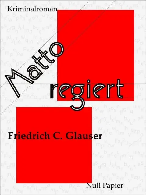 Friedrich C. Glauser - Matto regiert, E-bok. Tillgänglighet: Lägg i varukorg