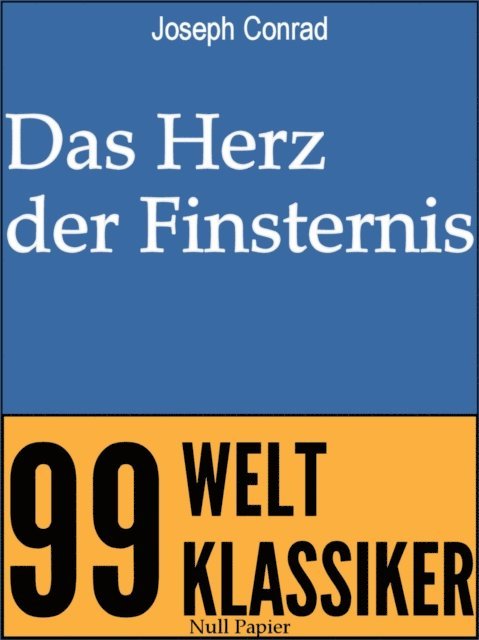 Joseph Conrad - Das Herz der Finsternis, E-bok