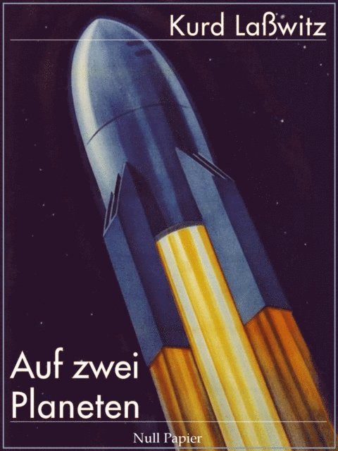 Kurd Lawitz - Auf zwei Planeten, E-bok
