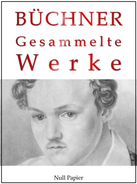 Georg Buchner, Jurgen Schulze - Gesammelte Werke, E-bok