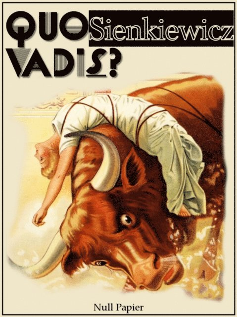 Henryk Sienkiewicz - Quo vadis?, E-bok