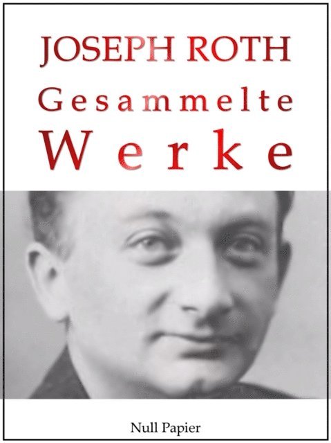 Joseph Roth, Jurgen Schulze - Joseph Roth, E-bok