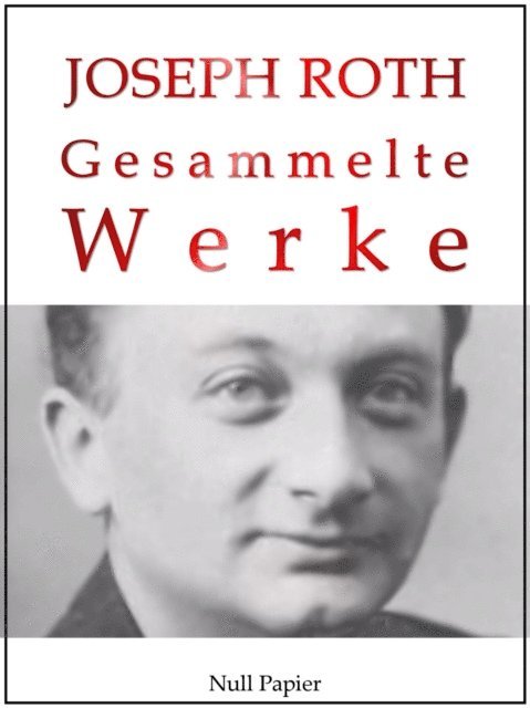 Joseph Roth, Jurgen Schulze - Joseph Roth, E-bok