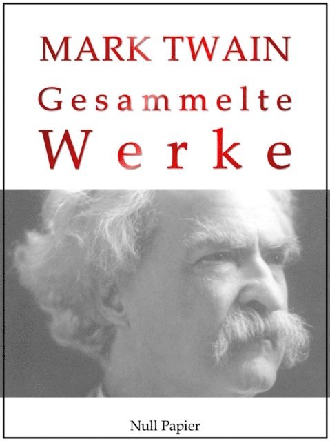 Mark Twain, Jurgen Schulze - Mark Twain, E-bok