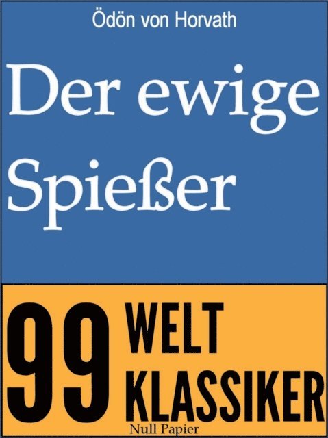 Odon von Horvath - Der ewige Spießer, E-bok