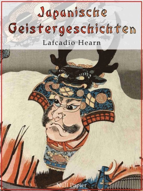 Lafcadio Hearn - Japanische Geistergeschichten, E-bok