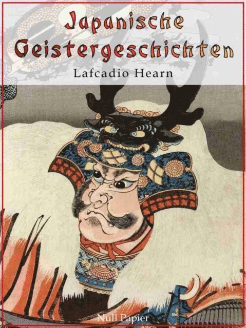 Lafcadio Hearn - Japanische Geistergeschichten, E-bok