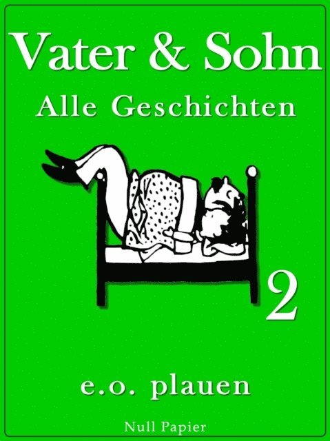 Erich Ohser - Vater & Sohn – Band 2, E-bok