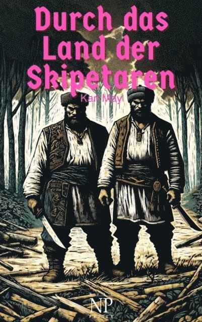 Karl May - Durch das Land der Skipetaren, E-bok
