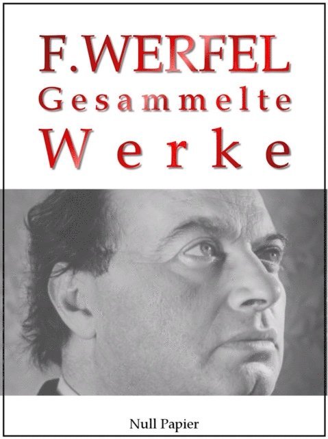 Franz Werfel, Jurgen Schulze - Franz Werfel, E-bok