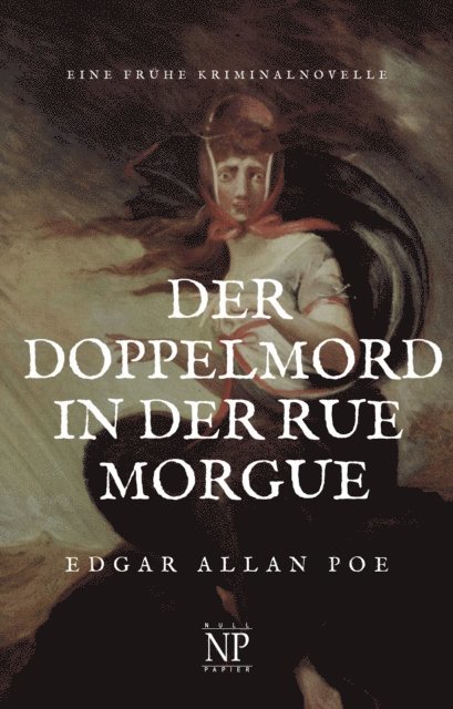 Edgar Allan Poe - Der Doppelmord in der Rue Morgue, E-bok