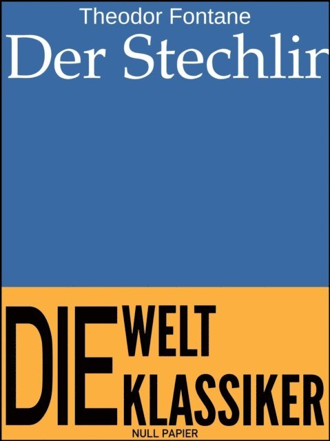Theodor Fontane - Der Stechlin, E-bok