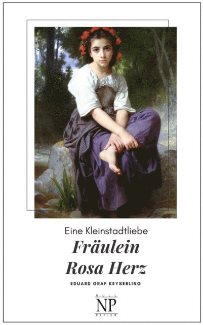 Eduard von Keyserling - Fräulein Rosa Herz, E-bok