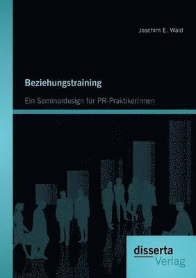 Joachim E Wald - Beziehungstraining, Häftad