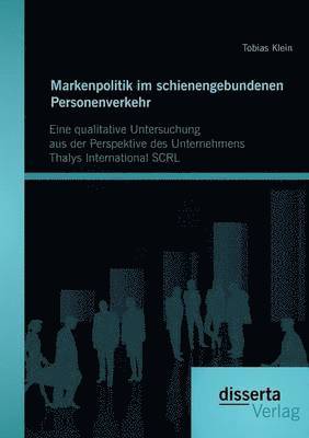 Tobias Klein - Markenpolitik im schienengebundenen Personenverkehr, Häftad