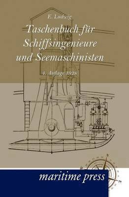 E Ludwig - Taschenbuch Fur Schiffsingenieure Und Seemaschinisten, Häftad. Tillgänglighet: Lägg i varukorg