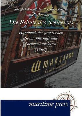 R Werner - Schule des Seewesens, Häftad. Tillgänglighet: Lägg i varukorg