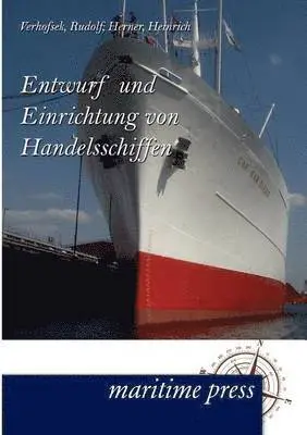 Rudolf Verhofsek, Heinrich Herner - Entwurf und Einrichtung von Handelsschiffen, Häftad. Tillgänglighet: Lägg i varukorg