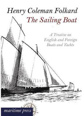 Henry Coleman Folkard - The Sailing Boat, Häftad. Tillgänglighet: Lägg i varukorg