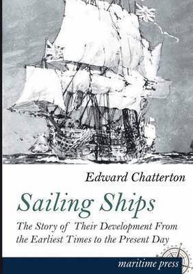 Edward K Chatterton - Sailing Ships, Häftad