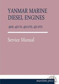 Yanmar Marine Diesel Engines 4jhe, 4jh-Te, 4jh-Hte, 4jh-Dte