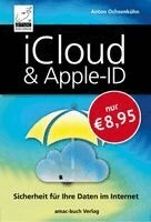 iCloud & Apple-ID - Sicherheit f�r Ihre Daten im Internet