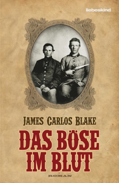 James Carlos Blake - Das Böse im Blut, E-bok