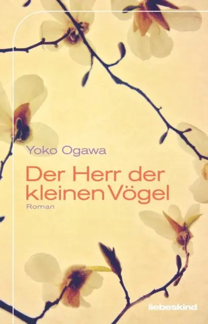 Yoko Ogawa - Der Herr der kleinen Vögel, E-bok. Tillgänglighet: Lägg i varukorg