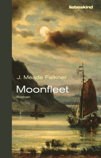 J. Meade Falkner - Moonfleet, E-bok