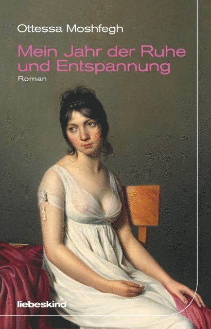 Ottessa Moshfegh - Mein Jahr der Ruhe und Entspannung, E-bok