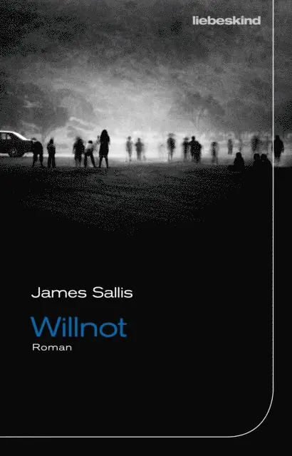 James Sallis - Willnot, E-bok. Tillgänglighet: Lägg i varukorg