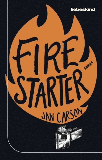 Jan Carson - Firestarter, E-bok