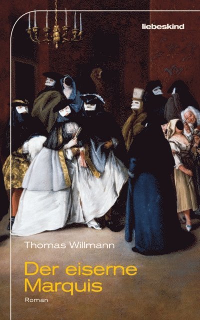 Thomas Willmann - Der eiserne Marquis, E-bok