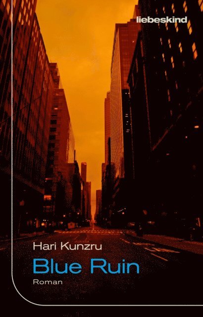 Hari Kunzru - Blue Ruin, E-bok