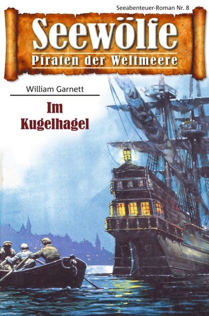 William Garnett - Seewölfe - Piraten der Weltmeere 8, E-bok