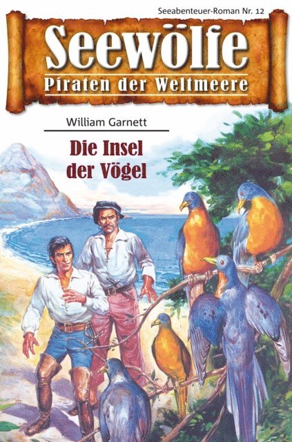 William Garnett - Seewölfe - Piraten der Weltmeere 12, E-bok