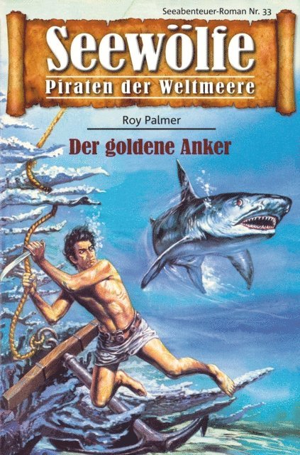 Roy Palmer - Seewölfe - Piraten der Weltmeere 33, E-bok
