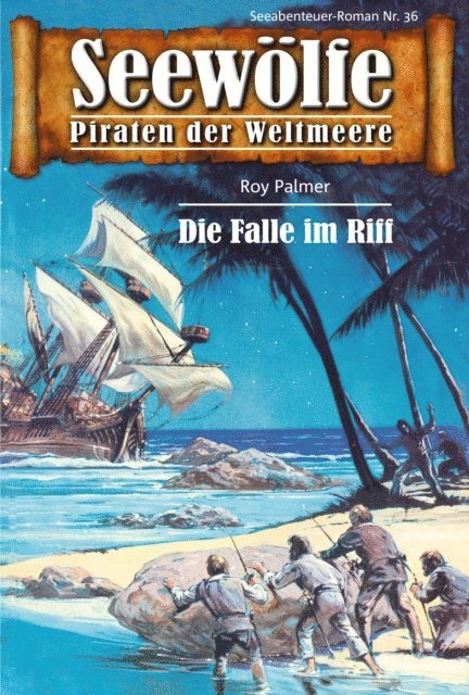 Roy Palmer - Seewölfe - Piraten der Weltmeere 36, E-bok