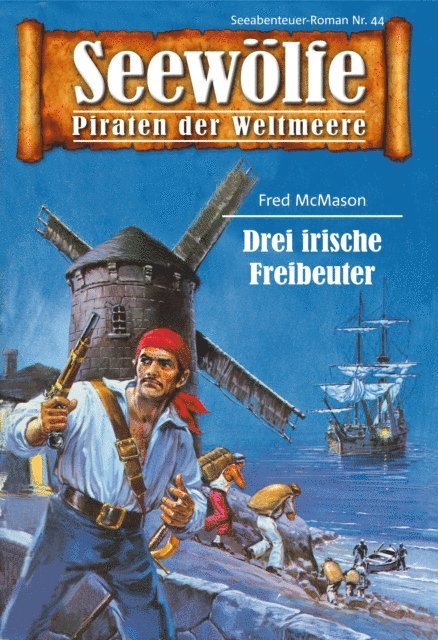 Fred McMason - Seewölfe - Piraten der Weltmeere 44, E-bok