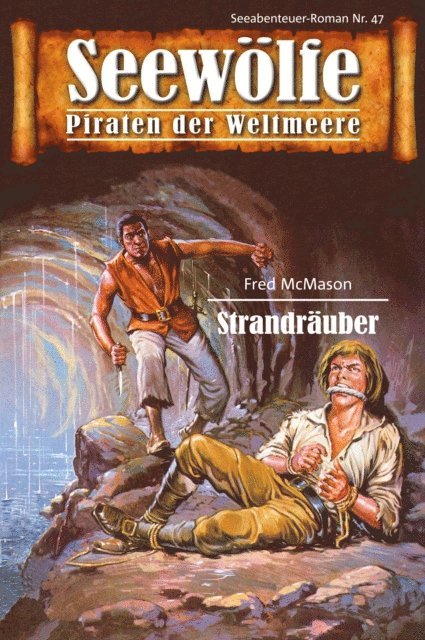Fred McMason - Seewölfe - Piraten der Weltmeere 47, E-bok