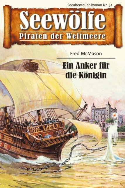 Fred McMason - Seewölfe - Piraten der Weltmeere 51, E-bok