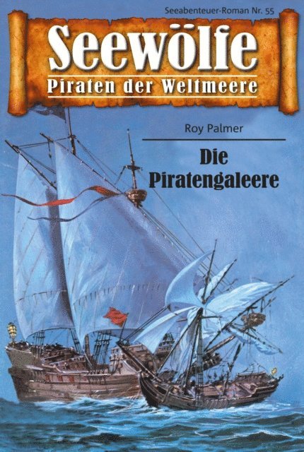 Roy Palmer - Seewölfe - Piraten der Weltmeere 55, E-bok