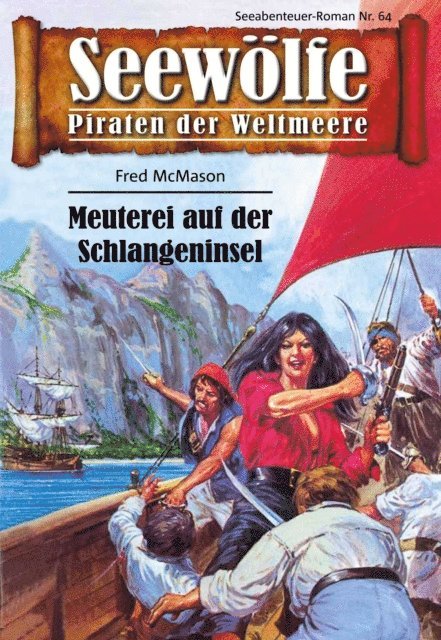 Fred McMason - Seewölfe - Piraten der Weltmeere 64, E-bok