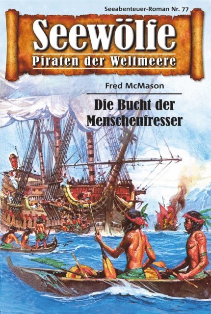 Fred McMason - Seewölfe - Piraten der Weltmeere 77, E-bok