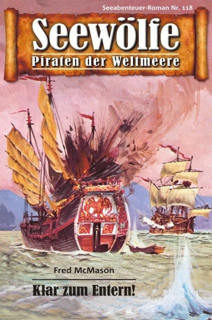 Fred McMason - Seewölfe - Piraten der Weltmeere 118, E-bok