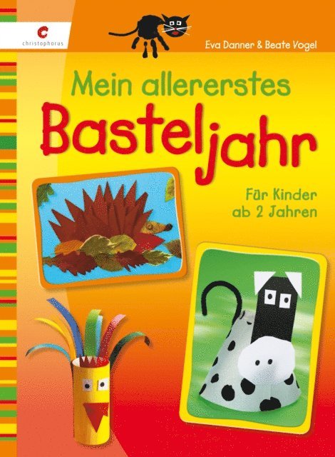 Beate Vogel, Eva Danner - Mein allererstes Basteljahr, E-bok