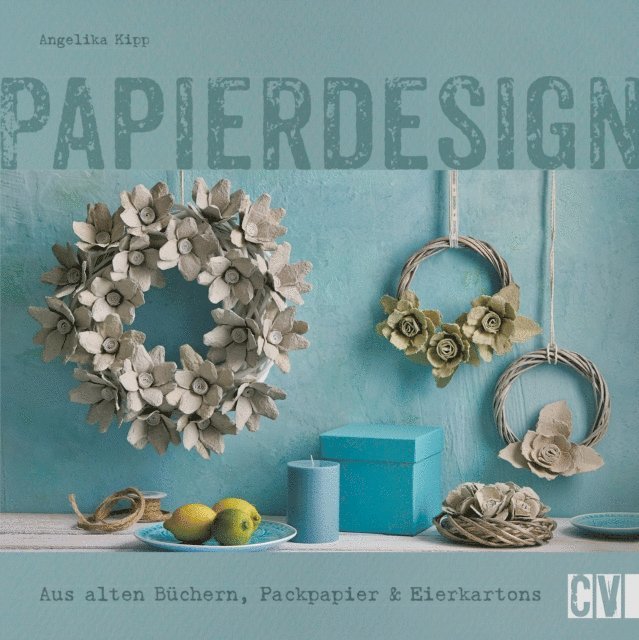 Angelika Kipp - Papierdesign, E-bok