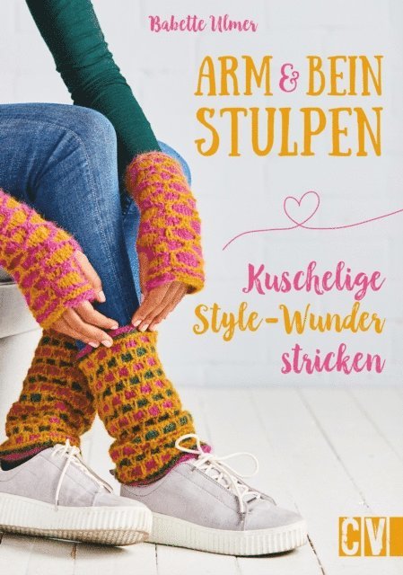 Babette Ulmer - Arm- & Beinstulpen, E-bok